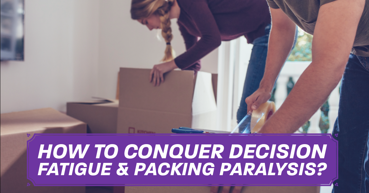 How to Conquer Decision Fatigue & Packing Paralysis