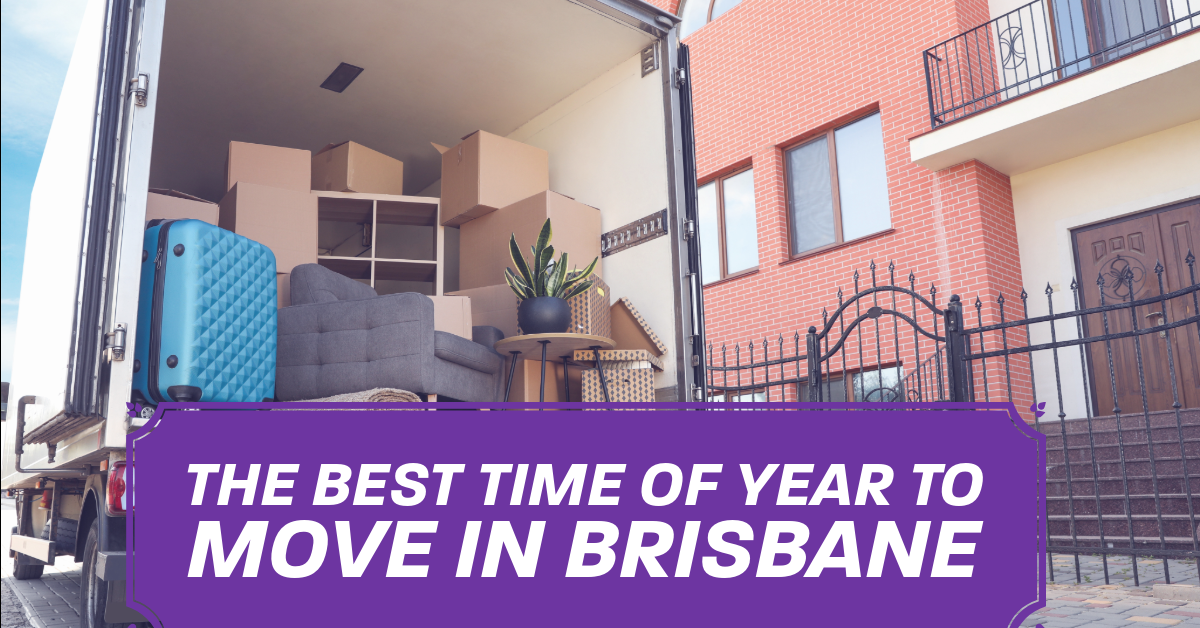 The Best Time of Year to Move in Brisbane: Insights from the Experts